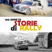 La copertina di 100 anni di Storie di Rally